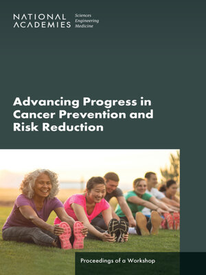 cover image of Advancing Progress in Cancer Prevention and Risk Reduction